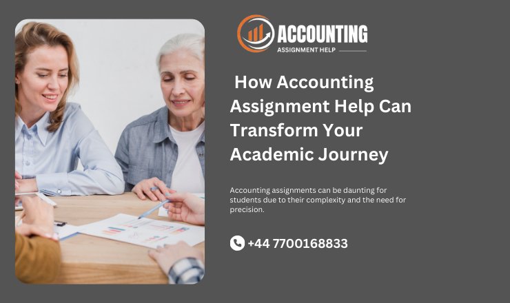  How Accounting Assignment Help Can Transform Your Academic Journey