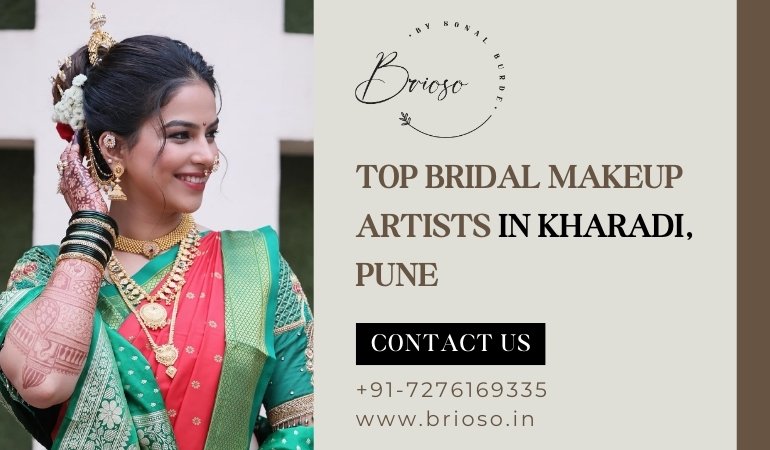 Top Bridal Makeup Artists in Kharadi, Pune
