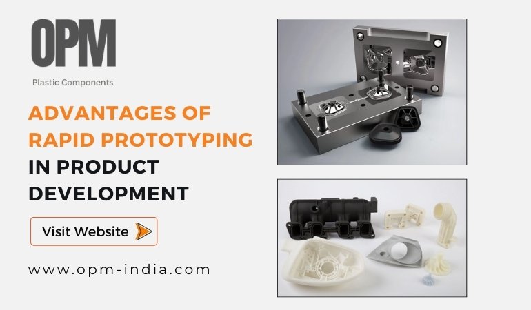 Advantages of Rapid Prototyping in Product Development