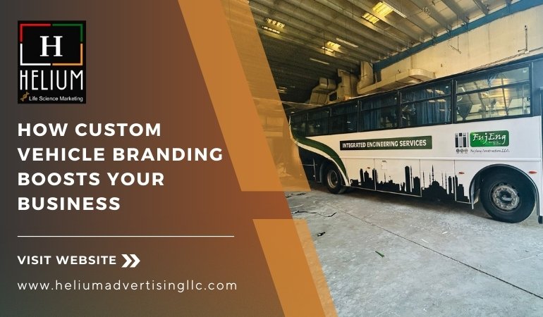 How Custom Vehicle Branding Boosts Your Business?